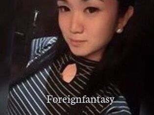 Foreignfantasy