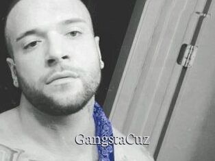 GangstaCuz