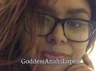 GoddessAnahiLopez