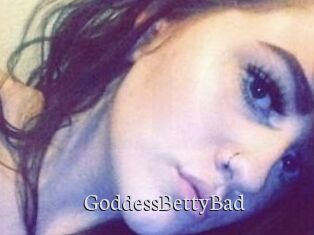 GoddessBettyBad