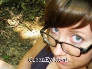 GreenEyedGal