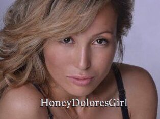 HoneyDoloresGirl
