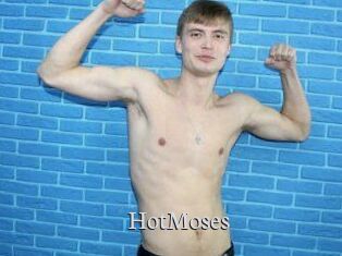HotMoses