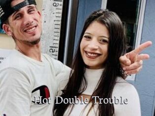 Hot_Double_Trouble