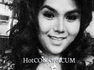 HotCOCKwetCUM