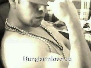 Hunglatinlover4u