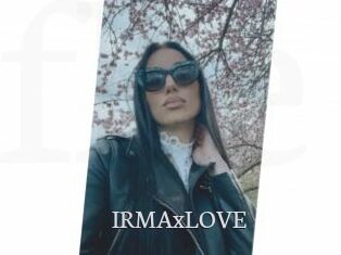 IRMAxLOVE