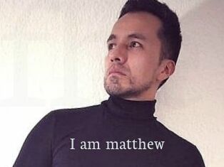 I_am_matthew