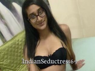 IndianSeductress69