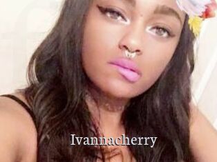 Ivannacherry