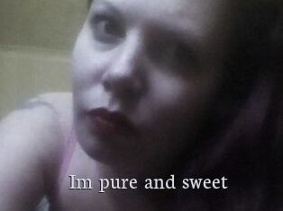 Im_pure_and_sweet