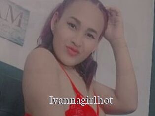 Ivannagirlhot