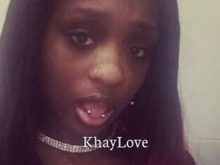 KhayLove