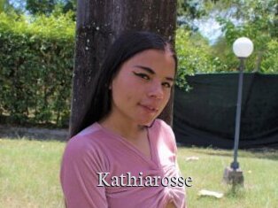 Kathiarosse