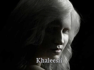 Khaleesii