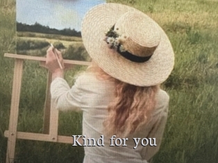 Kind_for_you
