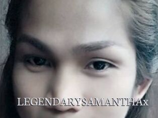 LEGENDARYSAMANTHAx