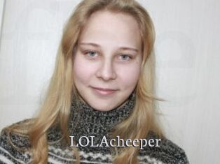 LOLAcheeper