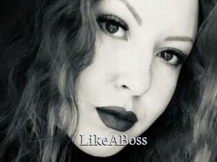LikeABoss