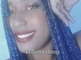 Lohana_ebony