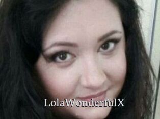 LolaWonderfulX