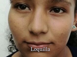 Loquilla