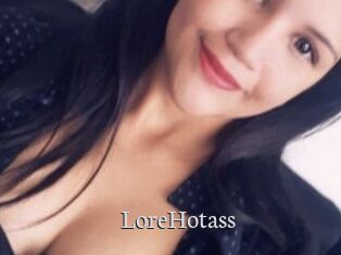 LoreHotass