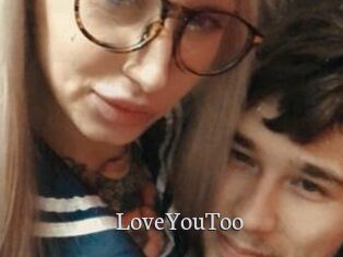 LoveYouToo