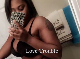 Love_Trouble