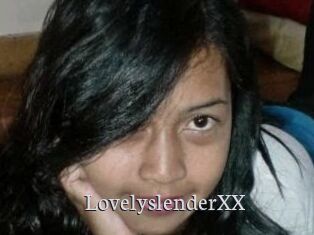 LovelyslenderXX