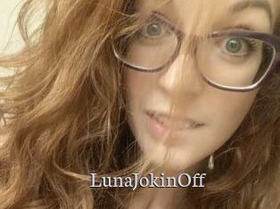 LunaJokinOff
