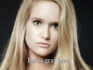 Layla_gray_love