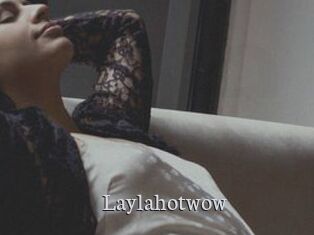 Laylahotwow
