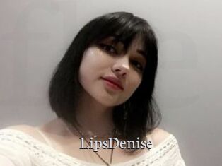 LipsDenise