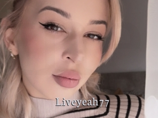 Liveyeah77