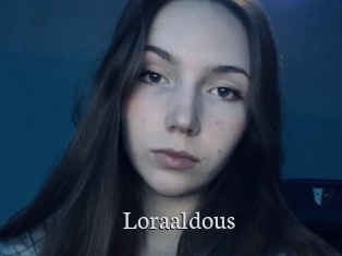 Loraaldous