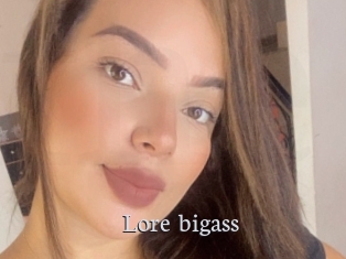 Lore_bigass