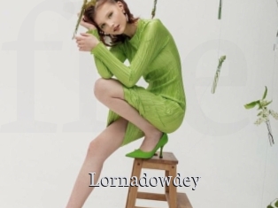 Lornadowdey