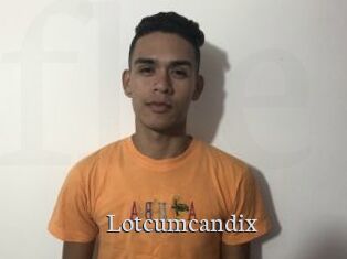 Lotcumcandix