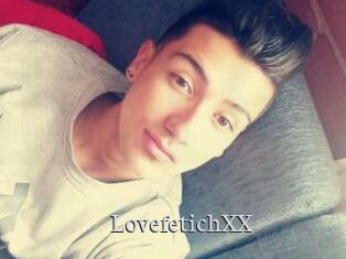 LovefetichXX