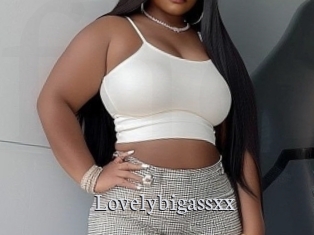 Lovelybigassxx