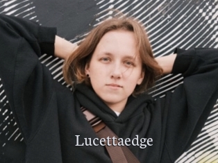 Lucettaedge