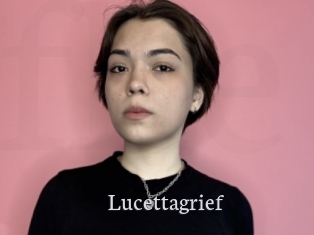 Lucettagrief