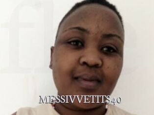 MESSIVVETITS40
