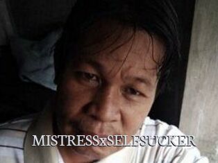 MISTRESSxSELFSUCKER