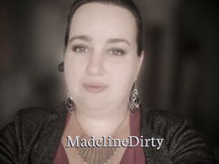 MadelineDirty