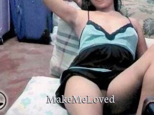 MakeMeLoved