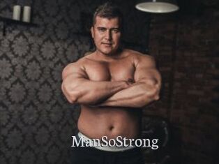 ManSoStrong