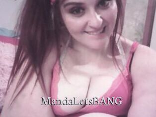 MandaLetsBANG