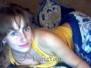 MariaYour